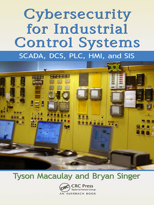 cover image of Cybersecurity for Industrial Control Systems